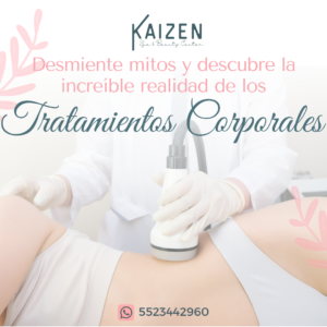 Lee más sobre el artículo Desmiente mitos y descubre la increíble realidad de los tratamientos corporales